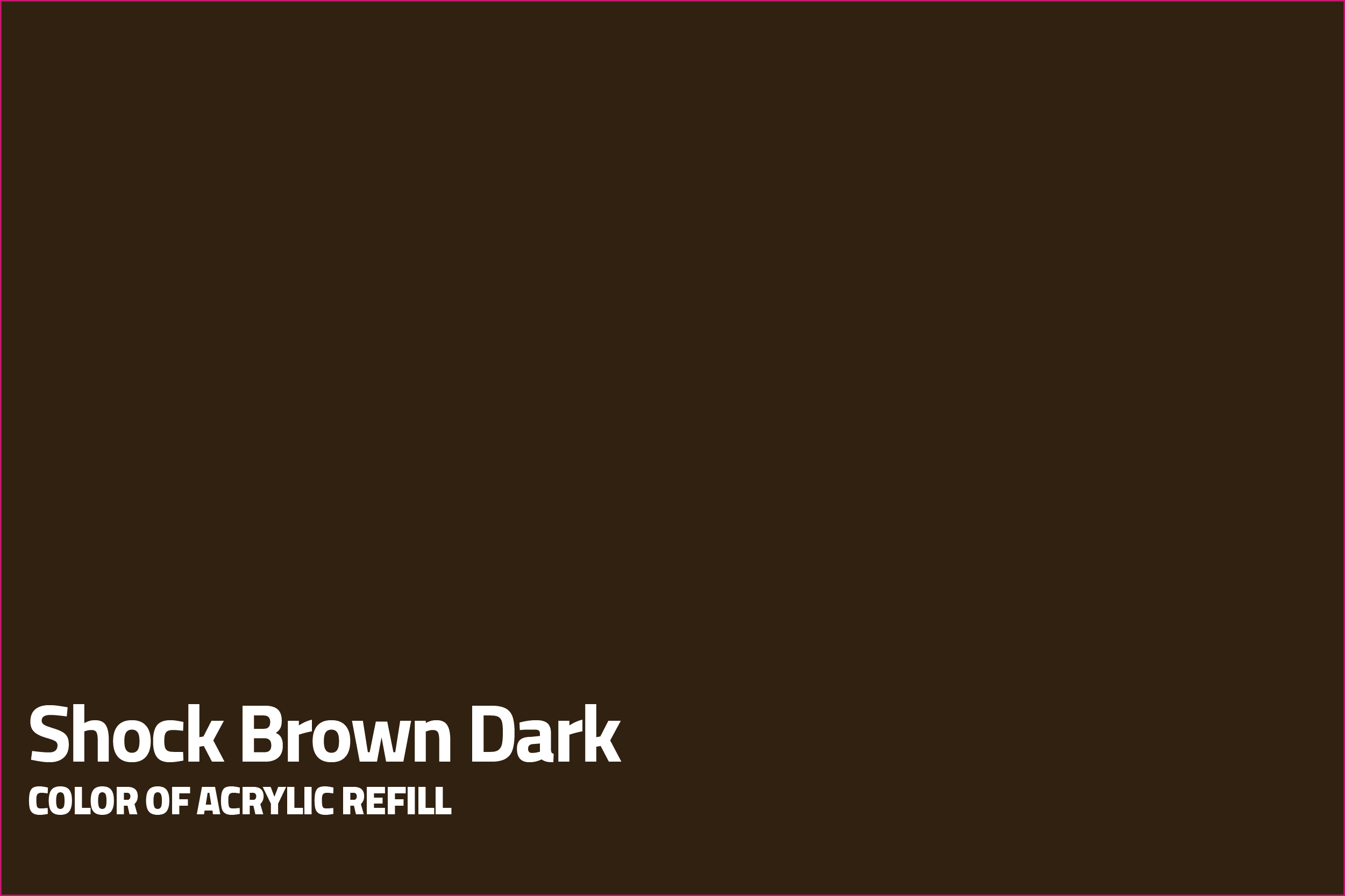 Refill - Sh. Brown Dark
